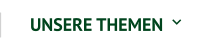 UNSERE THEMEN 