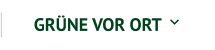 GRÜNE VOR ORT 
